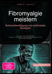 Fibromyalgie meistern: Schmerzbewältigung und multimodale Strategien