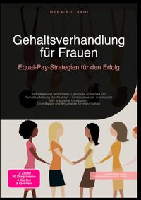 Gehaltsverhandlung für Frauen: Equal-Pay-Strategien für den Erfolg