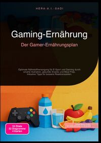 Gaming-Ernährung: Der Gamer-Ernährungsplan