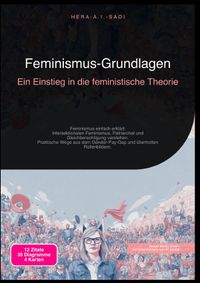 Feminismus-Grundlagen: Ein Einstieg in die feministische Theorie