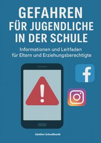 Gefahren für Jugendliche in der Schule