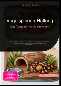 Vogelspinnen-Haltung: Das Terrarium richtig einrichten