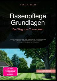 Rasenpflege Grundlagen: Der Weg zum Traumrasen