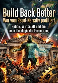 Build Back Better: Wer vom Reset-Narrativ profitiert