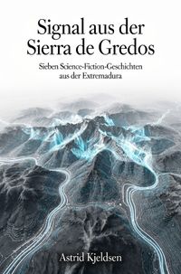 Signal aus der Sierra de Gredos