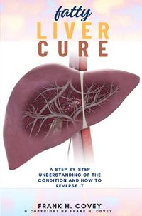 Fatty Liver Cure: