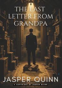 The Last Letter from Grandpa