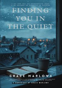 Finding You in the Quiet