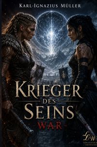 Krieger des Seins - War
