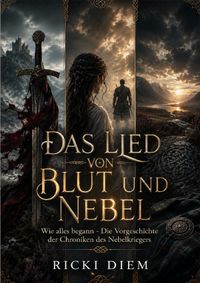 Das Lied von Blut und Nebel