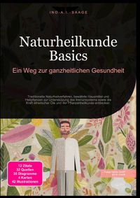 Naturheilkunde Basics: Ein Weg zur ganzheitlichen Gesundheit