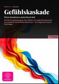 Gefühlskaskade: Wenn Emotionen ansteckend sind