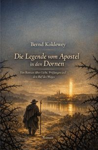 Die Legende vom Apostel in den Dornen