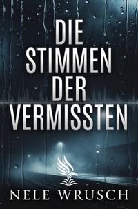 Die Stimmen der Vermissten