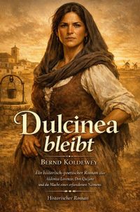 Dulcinea bleibt