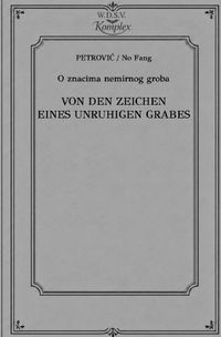 Von den Zeichen eines unruhigen Grabes