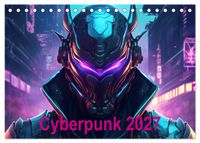 Cyberpunk (Tischkalender 2027 DIN A5 quer), CALVENDO Monatskalender