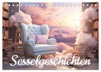 Sesselgeschichten (Tischkalender 2027 DIN A5 quer), CALVENDO Monatskalender