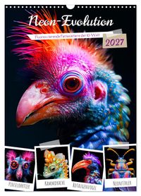 Neon-Evolution - Fluoreszierende Fantasietiere der KI-Welt (Wandkalender 2027 DIN A3 hoch), CALVENDO Monatskalender
