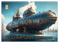 Steampunk Maschinenwelt (Wandkalender 2027 DIN A3 quer), CALVENDO Monatskalender