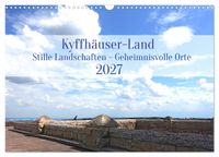 Kyffhäuser-Land Stille Landschaften - Geheimnisvolle Orte (Wandkalender 2027 DIN A3 quer), CALVENDO Monatskalender