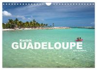 Karibik - Guadeloupe (Wandkalender 2027 DIN A4 quer), CALVENDO Monatskalender