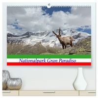 Nationalpark Gran Paradiso (hochwertiger Premium Wandkalender 2027 DIN A2 quer), Kunstdruck in Hochglanz