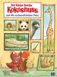 Der kleine Drache Kokosnuss und die erstaunlichsten Tiere