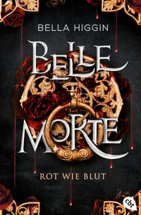 Belle Morte - Rot wie Blut