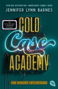 Cold Case Academy – Eine riskante Entscheidung