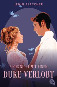 Bloß nicht mit einem Duke verlobt