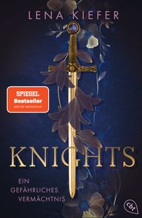Knights – Ein gefährliches Vermächtnis