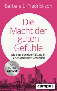 Die Macht der guten Gefühle