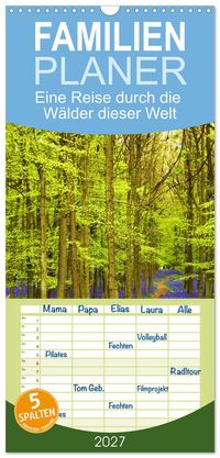 Familienplaner 2027 - Eine Reise durch die Wälder dieser Welt mit 5 Spalten (Wandkalender, 21 x 45 cm) CALVENDO