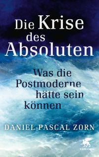 Die Krise des Absoluten