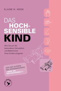 Das hochsensible Kind