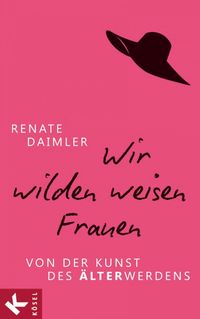 Wir wilden weisen Frauen