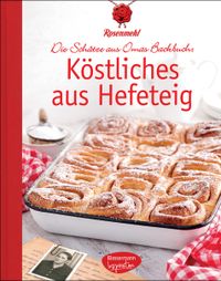 Köstliches aus Hefeteig