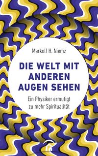 Die Welt mit anderen Augen sehen