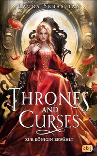 Thrones and Curses - Zur Königin erwählt