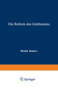 Die Reform des Geldwesens