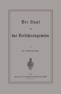Der Staat und das Versicherungswesen