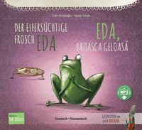 Der eifersüchtige Frosch Eda (Deutsch-Rumänisch)