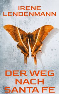 Der Weg nach Santa Fe