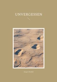 Unvergessen