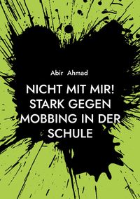 Nicht mit mir! Stark gegen Mobbing in der Schule
