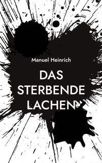 Das sterbende Lachen