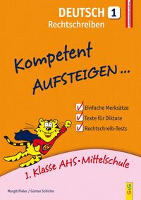 Kompetent Aufsteigen Deutsch 1 – Rechtschreiben