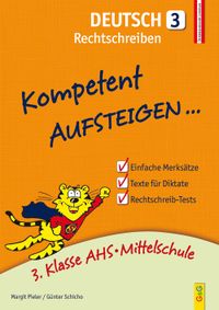 Kompetent Aufsteigen Deutsch 3 – Rechtschreiben