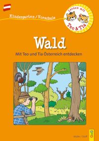 Österreich entdecken mit Teo und Tia – Wald
